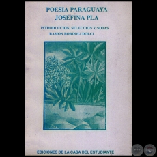 POESA PARAGUAYA JOSEFINA PL - Autora: JOSEFINA PL - Ao 1989